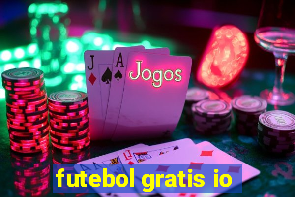 futebol gratis io